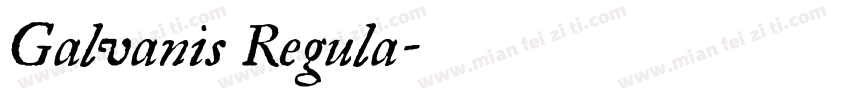 Galvanis Regula字体转换